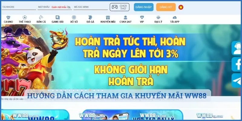 Hướng dẫn cách tham gia khuyến mãi ww88 