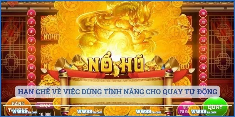 Hạn chế về việc dùng tính năng cho quay tự động