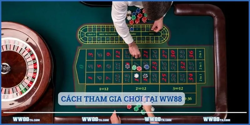 Cách tham gia chơi Roulette tại ww88