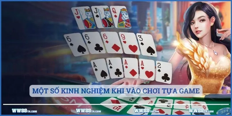 Một số kinh nghiệm khi vào chơi tựa game